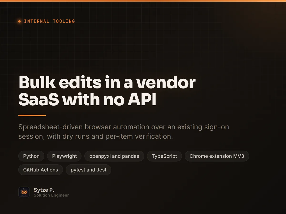 Bulk edits in a vendor SaaS with no API